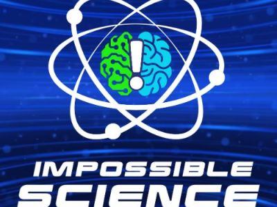 Impossible Science - Maker Faire City of STEM + Los Angeles 2024