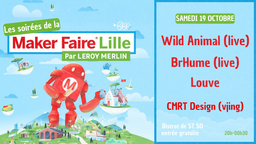 LES SOIRÉES DE LA MAKER FAIRE - Samedi - Maker Faire Lille 2024
